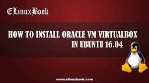 How To Install Oracle Vm Virtualbox In Ubuntu 16 04 Visual Basic Tutorials Basic Programming Language Visual Basic Programming