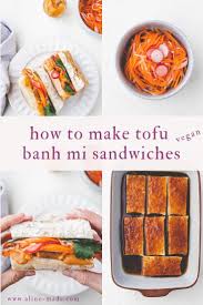 Tofu Banh Mi Sandwich Recipe Asian Recipes Vegetarian Vegan Vegan Mayonnaise Vietnamese Pickled Vegetables Hoisin Sauce