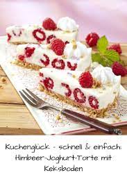 Ich möchte gerne meine kollegen mit einem kuchen überraschen, ohne dass ich jetzt den ganzen nachmittag in der küche stehe und teig anrühre etc. Schnelles Backrezept Fur Himbeer Joghurt Torte Mit Keksboden Joghurttorte Backrezepte Himbeer Joghurt Torte