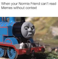 Thomas Memes Are The Best R Dankmemes