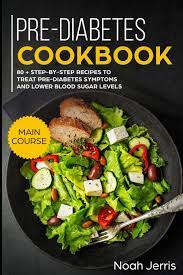 We did not find results for: Pre Diabetes Cookbook Main Course 80 Step By Step Recipes To Treat Pre Diabetes Symptoms And Lower Blood Sugar Levels Proven Insulin Resistance Recipes Jerris Noah Jerris Noah 9781793249746 Amazon Com Books