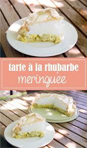 Recette De Tarte A La Rhubarbe Meringuee Sur Www Lagodiche Fr Tarte Rhubarbe Recette Tarte Rhubarbe Recette Tarte Rubarbe