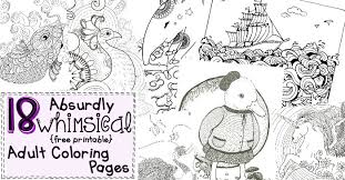 These digital coloring pages for kids and adults are fun to customize and color for preschool, kindergarten, and homeschool. 18 Absurdly Whimsical Adult Coloring Pages Nerdy Mamma