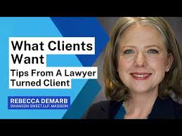 What Clients Want: Tips From A Lawyer Turned Client
