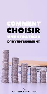 Comment Choisir Une Strategie D Investissement En 2020 Investir De L Argent Investissement Marche Boursier