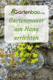 Gartenmauer In Hanglage Vorteile Tipps Varianten Foto C Muecke Pixabay Com Garten Gartengestaltung Gartenmauer Bepflanzung Garten Gartenmauer