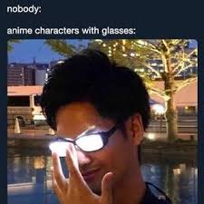 Nonoay Anime Characters With Glasses Ifunny Glasses Meme Funny Puns Funny Photos