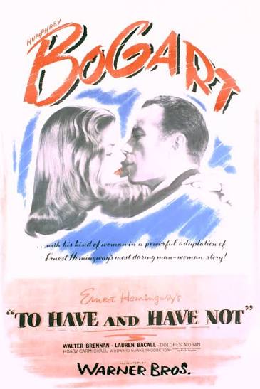 To Have and Have Not | Rotten Tomatoes