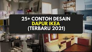 Check spelling or type a new query. 25 Contoh Desain Dapur Ikea Terbaru 2021 Youtube