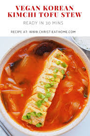 Vegan Kimchi Tofu Stew Recipe Christie At Home Recipe Vegan Kimchi Vegan Korean Food Stew Recipes
