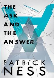 The Ask And The Answer Chaos Walking Book 2 Ebook Patrick Ness Amazon Co Uk Kindle Store Books Book Blog Library Signs