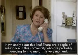 The Top 20 Hyacinth Bucket Quotes From Keeping Up Appearances I Heart British Tv Keeping Up Appearances Comedy Tv Appearance Quotes
