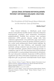 PDF) ÇOCUK CİNSEL İSTİSMAR MATERYALLERİNİN İNTERNET ORTAMINDA DOLAŞIMI:  ONLYFANS ÖRNEĞİ