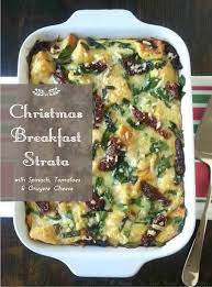 Christmas Breakfast Strata Recipe Breakfast Strata Christmas Breakfast Breakfast Brunch Recipes