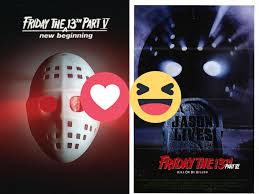 ❤️ Friday the 13th part V A New Beginning (1985) vs 😀 Friday the 13th part  VI Jason Lives (1986)