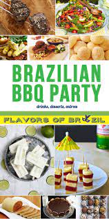 Kelly allen kelly allen is a writer based in new york and the editorial assistant at. Brazilian Summer Bbq Menu Ideas Celebrating The Rio Olympics Brazillian Food Summer Dinner Party Menu Bbq Menu