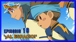 Mais episódios de inazuma eleven go. Download Inazuma Eleven Go Galaxy Episodio 19 Espanol Al Espacio In Hd Mp4 3gp Codedfilm