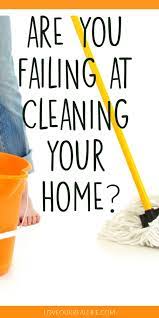 9 Reasons Why You Re Failing At House Cleaning Love Our Real Life Clean House House Cleaning Tips Cleaning