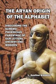 Korean can also be written in. The Aryan Origin Of The Alphabet By L A Waddell