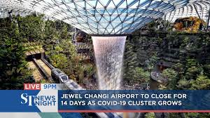 15 new locations were added to moh's list of places visited by confirmed cases. Jewel Changi Airport To Close For 14 Days As Covid 19 Cluster Grows St News Night Youtube