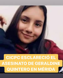 Cicpc esclareció el abominable asesinato de Geraldine Quintero en Mérida  Pesquisas del Cicpc Mérida detuvieron a José Hernández Andrade (19),  Cristian Manuel Delgadillo Contreras (19), Robert Enrique Arias Vielma  (19), alias El