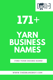 371 Best Yarn Business Names Ideas Thebrandboy Com Yarn Business Business Names Creative Company Names