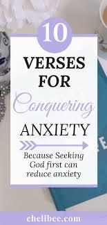 10 Bible Verse For Conquering Anxiety | Chellbee