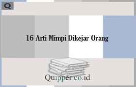 Tafsiran mimpi dikejar orang gila. Arti Mimpi Dikejar Orang Menurut Islam Psikologi