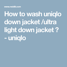 How To Wash Uniqlo Down Jacket Ultra Light Down Jacket Uniqlo Downlights Uniqlo Ultra Light Jacket
