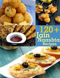 Jain Snack Recipes Jain Naashta Recipes Jain Recipes Vegetarian Snacks Recipes Recipes