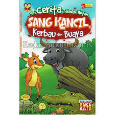 Blog cerita dongeng terbaru, kumpulan dongeng kancil dan cerita anak. Buku Siri Cerita Teladan Hutan Sang Kancil Kerbau Dan Buaya Shopee Malaysia