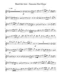 English translation of lyrics for suasana hari raya by sharifah aini. Sharifah Aini Suasana Hari Raya Violin Sheet Music For Oboe Solo Download And Print In Pdf Or Midi Free Sheet Music Musescore Com
