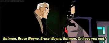 The gif need not be of batman himself, but batman or bruce wayne needs to have been in the source material in some way. Poor Little Bat You Re In My World Now Batman Beyond Justice League Unlimited Justice League Animated