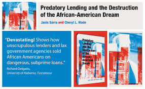 Predatory Lending and the Destruction of the African-American Dream :  Sarra, Janis, Wade, Cheryl L.: Amazon.co.uk: Books