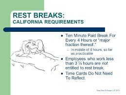 Below, our california labor law attorneys discuss the following frequently asked questions about meal and rest break requirements for employees Life After Brinker An Employer S Guide To Meal Rest Break Obligations Presented By Roger Crawford Esq Best Best Krieger Llp Attorneys At Law Disclaimer Ppt Download