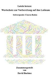 Please bookmark the website, as you will need it to access the course catalogues and to find the audiobooks. Latein Lernen Wortschatz Zur Vorbereitung Auf Das Latinum Schwerpunkt Ciceros Reden Ebook Boehme David Amazon De Kindle Shop