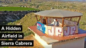 The Hidden Airfield in Sierra Cabrera, near Mojácar (Almería)