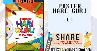Hari guru akan disambut pada 16 mei setiap tahun. Poster Hari Guru 2017 V1 Koleksi Grafik Untuk Guru