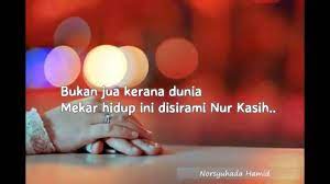 Nur kasih mu mendamai di kalbu jernih setulus tadahan doaku rahmati daku dan permintaanku untuk bertemu di dalam restu. Inteam Nur Kasih Lirik Youtube