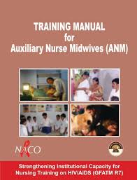 Aug 10, 2020 · auxiliary nursing & midwifery anm is a medical nursing diploma course. Training Manual For Anm On Hiv Aids 23 Mb Pdf
