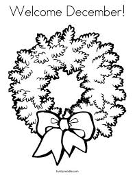 Welcome December Coloring Page Christmas Wreath Clipart Free Christmas Coloring Pages Christmas Coloring Pages