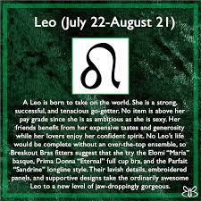 If You Were Born Between July 22 And August 21 Congratulations You Re A Leo Your Astrological Sign Can Tell You A Lot Abou Told You So Go Getter Perfect Bra