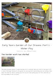 Early Years Garden Of Our Dreams Part 2 Water Play Toddler Garden Kids Garden Play Gardening For Kids