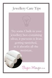 Jewellery Care Use Chalk In Your Jewellery Box To Stop Silver From Tarnishing Jewellery Care Tips Jewelry Care Cleaning Jewelry Jewelry Blog