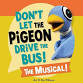 DON'T LET THE PIGEON DRIVE THE BUS: THE MUSICAL! — The Historic Paramount Theatre