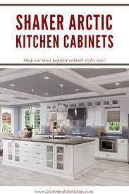 Shaker Arctic Kitchen Cabinets From Kitchen Cabinet Kings Online Kitchen Cabinets Assembled Kitchen Cabinets Kitchen Cabinet Kings