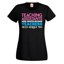 Teaching Assistants T Shirt Birthday Gift For Her Teacher Shirt Designs Preschool Teacher Shirts Teacher Assistant Gifts