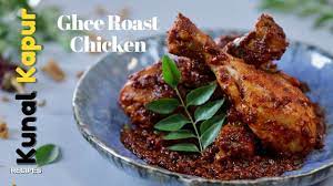 Ghee Roast Chicken Kunal Kapur Recipes Mangalorean Recipes Recipes Chicken Roast Chicken