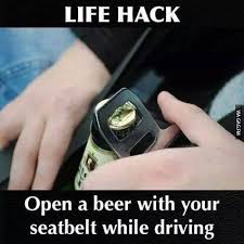 Leave full beers all over your driveway tonight so when you shovel tomorrow you. 25 Funny Life Hacks We Don T Recommend You Actually Try