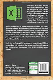 Kerja yang dilakukan dan daya yang ditransmisikan oleh torsi konstan. Cara Cepat Menyelesaikan Pekerjaan Dengan Excel Indonesian Edition Wicaksono Yudhy 9786020280097 Amazon Com Books